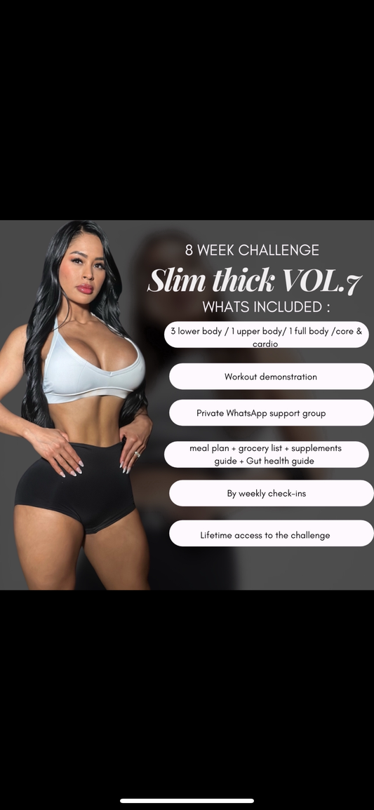 Slim Thick  8 week challenge