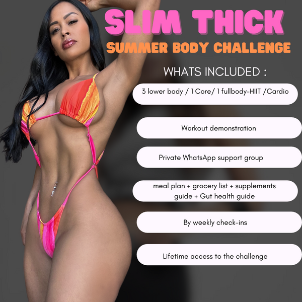 Slim Thick Summer Body 8 week challenge